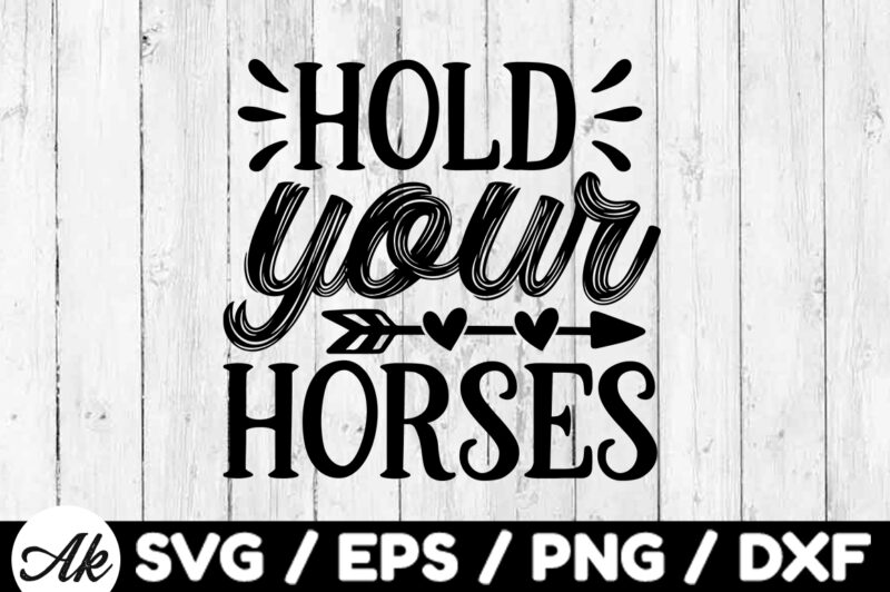 Hold your horses SVG