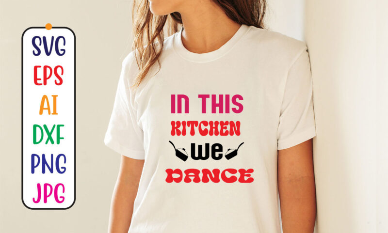 In this kitchen we dance