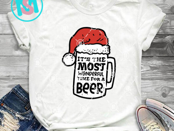 It’s the most wonderful time for a beer svg, merry christmas svg, xmas svg png dxf eps t shirt design for sale