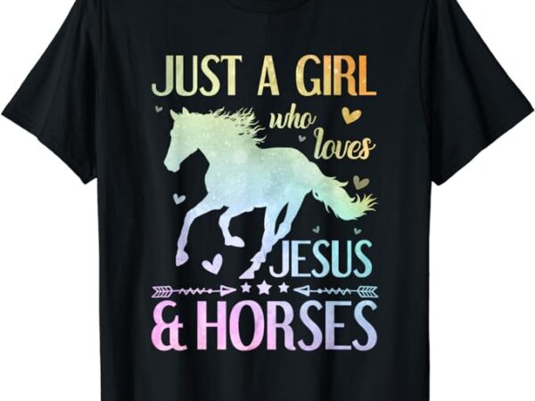 Jesus and horses, horse gifts for girls, women t-shirt