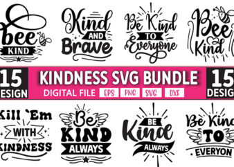 Kindness SVG Bundle, Be Kind SVG, Motivational SVG, Choose Kindness Svg, Positive Quote Svg, Svg Files for Cricut, Popular Svg Png, Kind Svg t shirt vector art