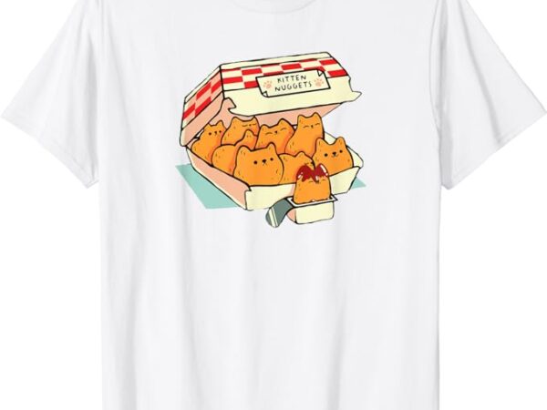 Kitten nuggets fast food cat mom t-shirt