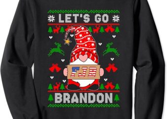 Let’s Go Braden Brandon Funny Gnome Christmas Ugly Sweater Sweatshirt
