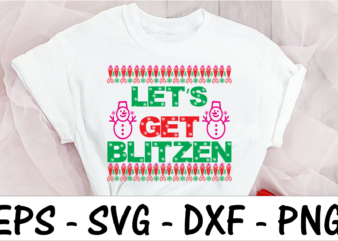 Let’s get blitzen t shirt vector graphic