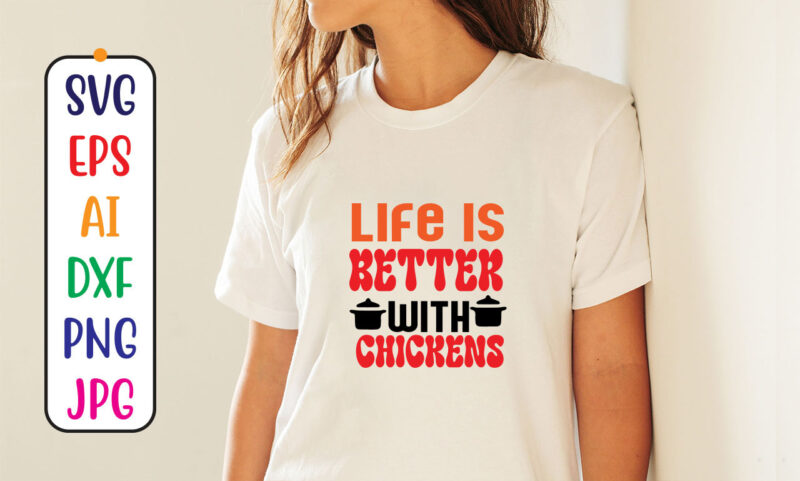 Life is better with chickens