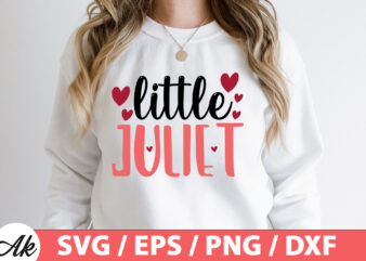 Little juliet SVG t shirt vector graphic