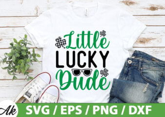 Little lucky dude SVG t shirt vector graphic