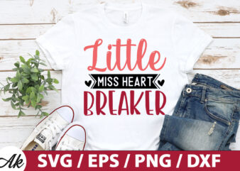 Little miss heart breaker SVG