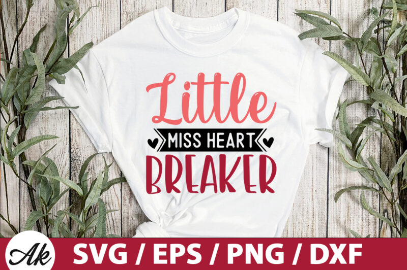 Little miss heart breaker SVG