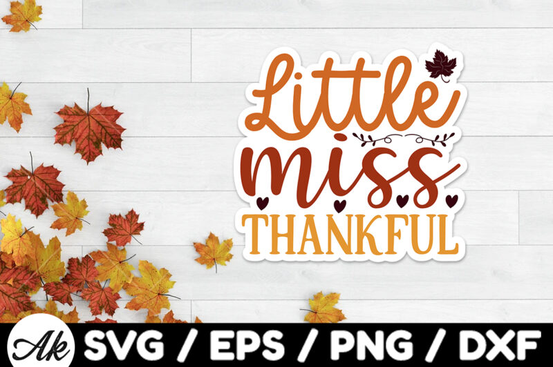 Little miss thankful Stickers Design