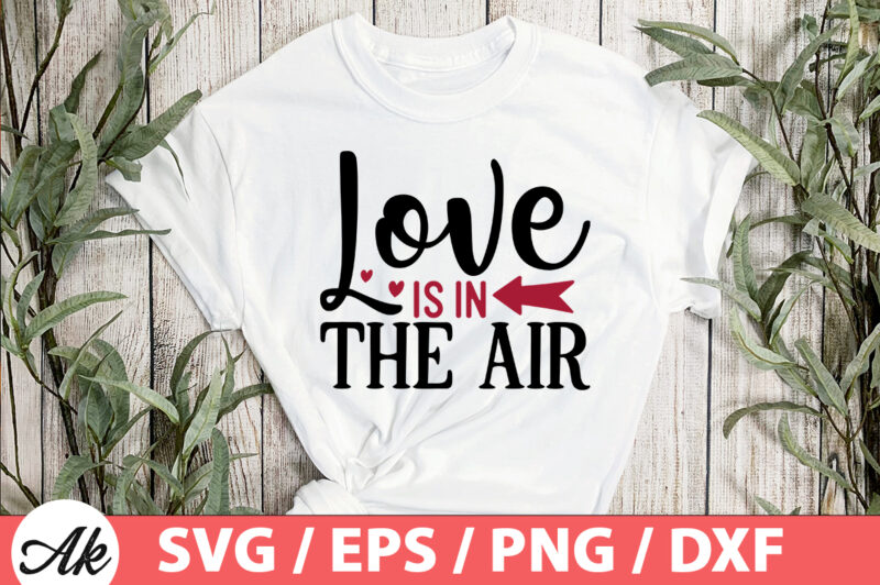 Love is in the air SVG