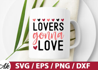 Lovers gonna love SVG t shirt vector graphic