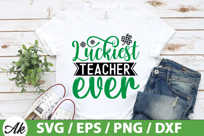 Luckiest teacher ever SVG