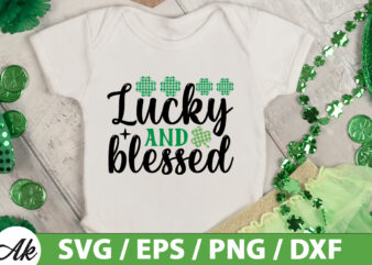 Lucky and blessed SVG t shirt vector graphic