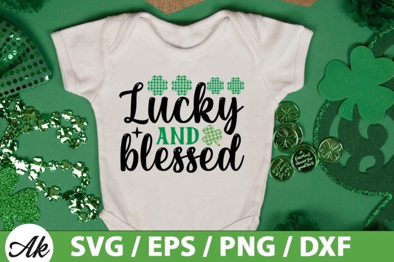 Lucky and blessed SVG
