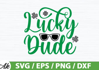 Lucky dude SVG