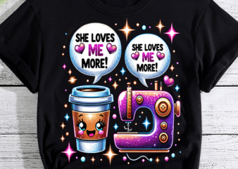 Sewing Machine Coffee Funny Sew Quilting Seamstress Sewer T-Shirt