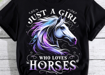 Horse Just A Girl Who Loves Horseback Riding Equestrian Farm T-Shirt PNG File