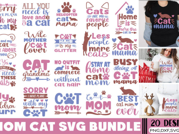 Cat mom t-shirt bundle cat mom svg bundle