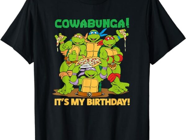 Mademark x teenage mutant ninja turtles – cowabunga! it’s my birthday! t-shirt