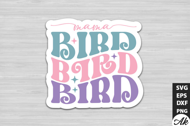 Mama bird Retro Stickers