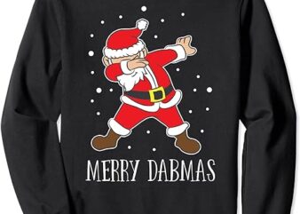 Merry Dabmas Funny Dabbing Christmas Santa Dab Gift Sweatshirt