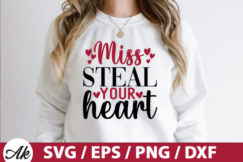 Miss steal your heart SVG