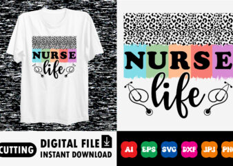 Nurse life Shirt design print template