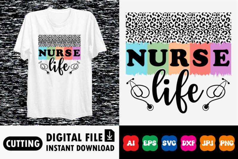 Nurse life Shirt design print template