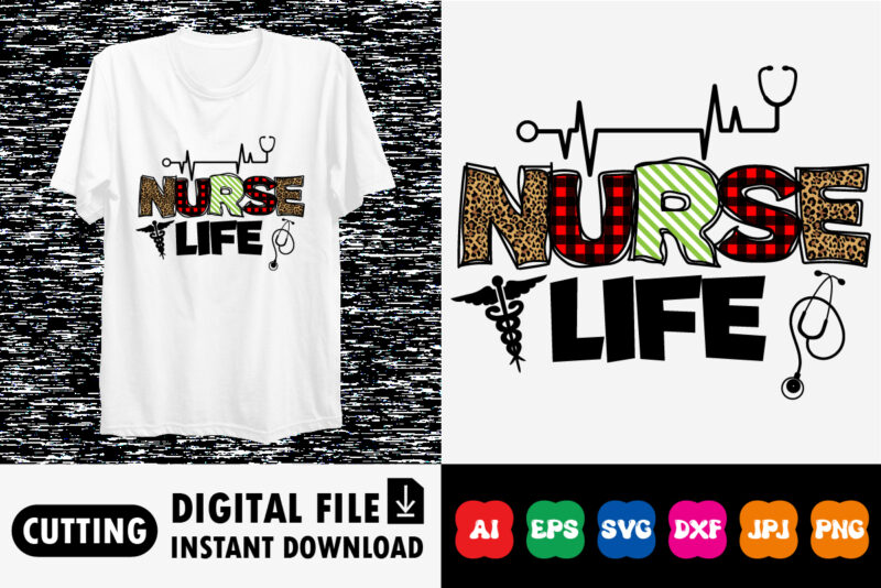 Nurse life Shirt design print template