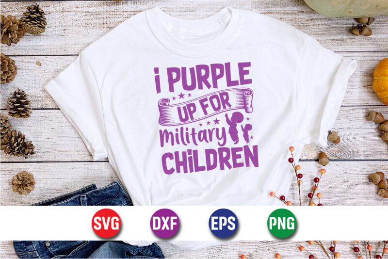 I Purple Up For Military Children SVG T-shirt Design Print Template