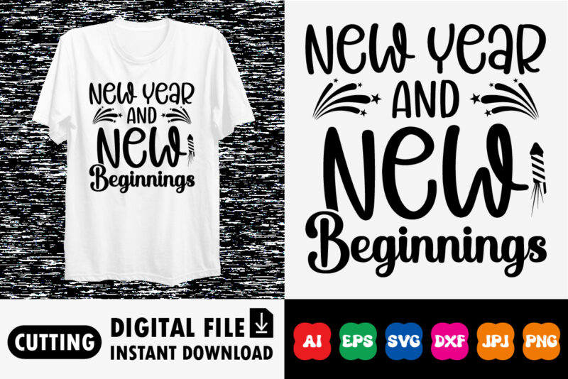 New year and new beginnings Shirt design print template