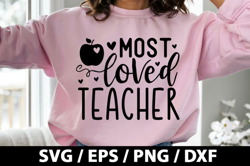 Most loved teacher SVG