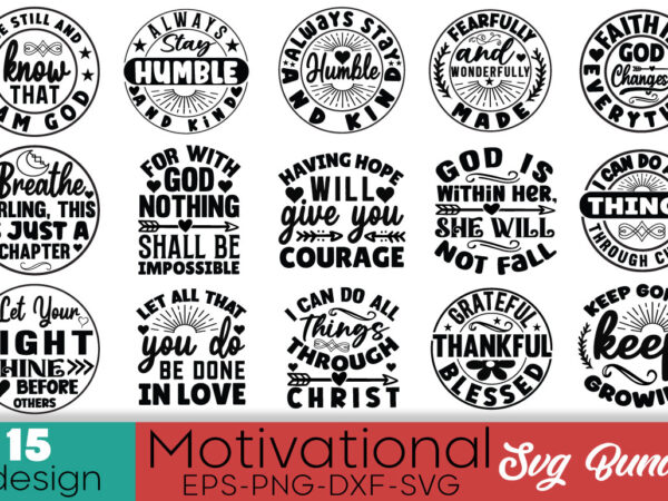 Motivational svg bundle t shirt designs for sale