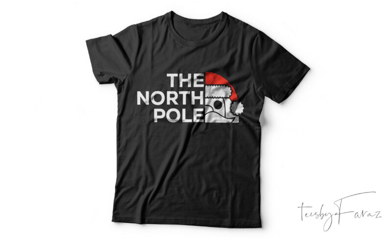 North Pole Christmas| T-shirt design for sale