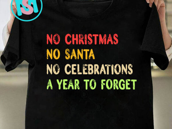 No christmas svg, merry christmas svg, xmas svg png dxf eps T shirt vector artwork