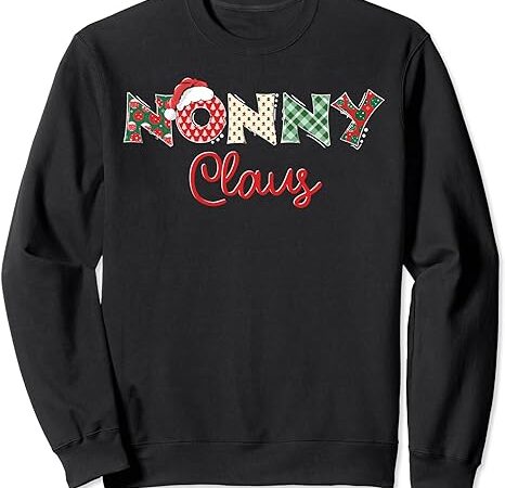 Nonny claus santa hat merry christmas cute nonny gifts sweatshirt