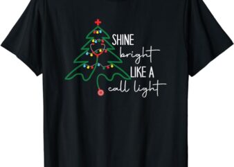 Nurse Christmas Lights Shine Bright Like A Call Light T-Shirt