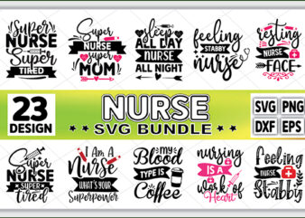 Nurse SVG Bundle, Nurse Quotes SVG, Doctor Svg, Nurse Superhero, Nurse Svg Heart, Nurse Life, Stethoscope, Cut Files For Cricut, Silhouette T shirt vector artwork