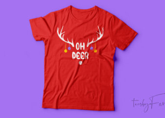 Oh Deer Christmas Funny Cute Reindeer Xmas Gift Idea Classic T-Shirt Design For Sale