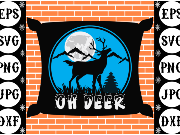 Oh deer t shirt design online Oh deer t shirt design online