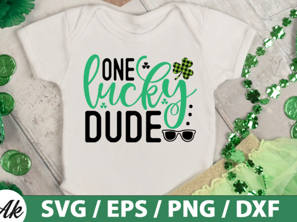 One lucky dude svg t shirt design online