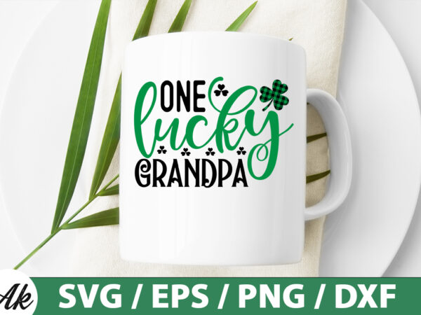 One lucky grandpa svg t shirt design online