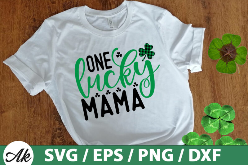 One lucky mama SVG