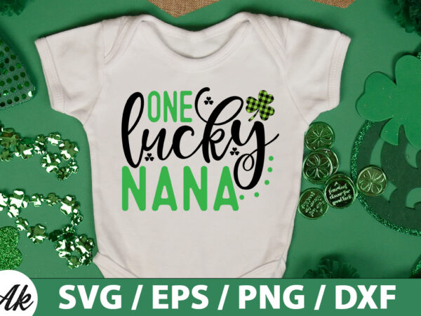 One lucky nana svg t shirt design online