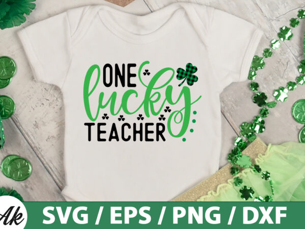 One lucky teacher svg t shirt design online
