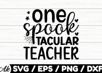 One spook tacular teacher SVG
