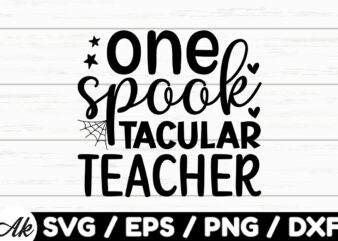 One spook tacular teacher SVG t shirt design online