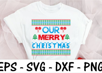 Our merry Christmas t shirt design online