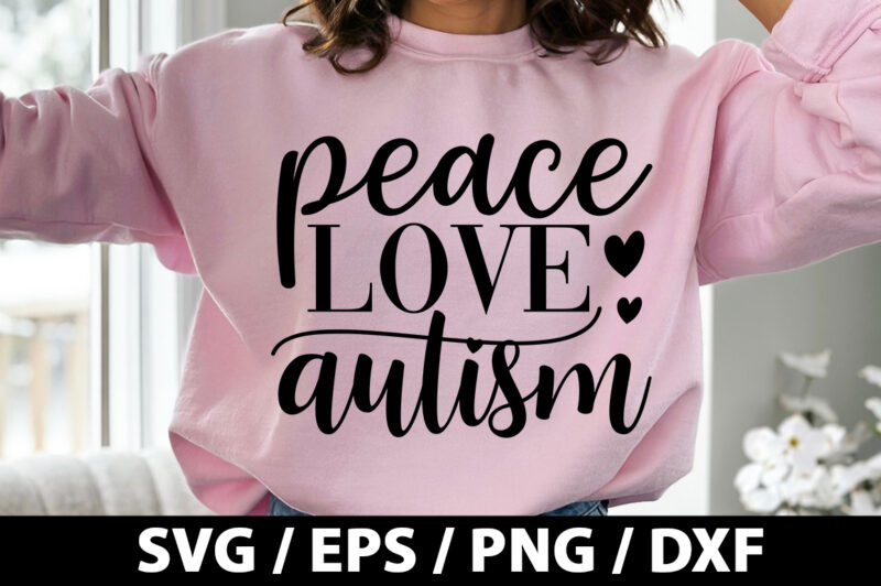Peace love autism SVG